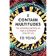 I Contain Multitudes: The Microbes Within Us and a Grander View of Life