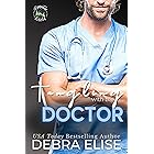 Tangling with the Doctor: Brother's Best Friend/Surprise Pregnancy Pineville World Novella (Tangling Series)