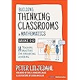 Building Thinking Classrooms in Mathematics, Grades K-12: 14 Teaching Practices for Enhancing Learning