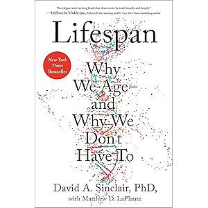 Lifespan: Why We Age—and Why We Don't Have To (English Editi…