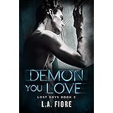 Demon You Love (Lost Boys Book 2)