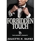 Forbidden Touch: A steamy billionaire romance (The Dufort Dynasty Book 2)