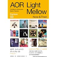 AORライトメロウ プレミアム 01 Legends & Pre-AOR | 金澤 寿和, 福田