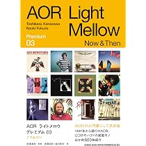 AORライトメロウ プレミアム 01 Legends & Pre-AOR | 金澤 寿和, 福田