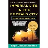 Imperial Life in the Emerald City: Inside Iraq's Green Zone (Vintage)