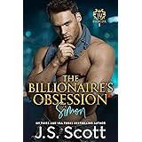 The Billionaire's Obsession ~ Simon (Florida Billionaires #1) (The Billionaire's Obsession, Book 1)
