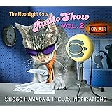 The Moonlight Cats Radio Show Vol. 2