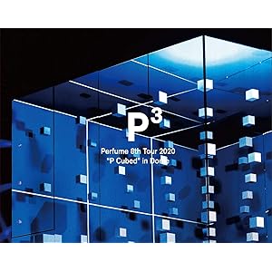 Perfume 8th Tour 2020"P Cubed"in Dome(初回限定盤)(特典なし)[Blu-ray]