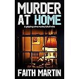 MURDER AT HOME a gripping crime mystery full of twists (DI Hillary Greene Book 6)
