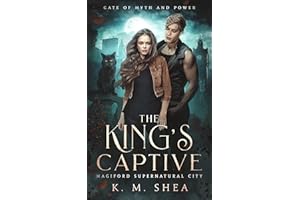 The King's Captive: Magiford Supernatural City (Gate of Myth and Power Book 1) (English Edition)