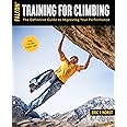 Training for Climbing:: The Definitive Guide to Improving Your Performance