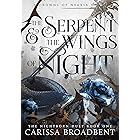 The Serpent and the Wings of Night (Crowns of Nyaxia Book 1) (English Edition)