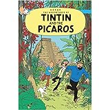 Tintin and the Picaros (The Adventures of Tintin)
