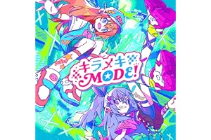 キラメキMODE！ feat. 響咲リオナ