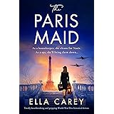 The Paris Maid: Totally heartbreaking and gripping World War Two historical fiction