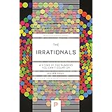 The Irrationals: A Story of the Numbers You Can't Count On: 135