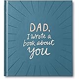 Dad, I Wrote a Book About You