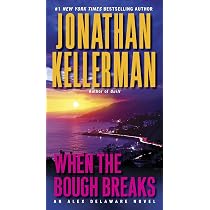 When the Bough Breaks: 1 : Kellerman, Jonathan: Amazon.com.au: Books