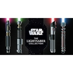 Star Wars: The Lightsaber Collection: Lightsabers from the S…
