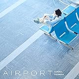 AIRPORT [通常盤] [CD]