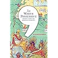 The White Possessive: Property, Power, and Indigenous Sovereignty
