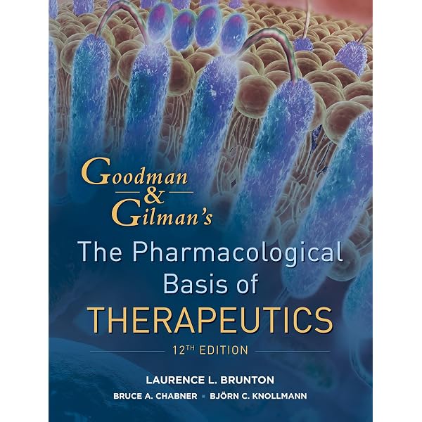 Amazon.co.jp: Goodman and Gilman's The Pharmacological Basis of