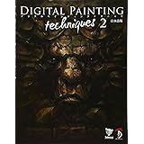 Digital Painting Techniques 2 日本語版 - デジタルペインティングテクニック 2 -