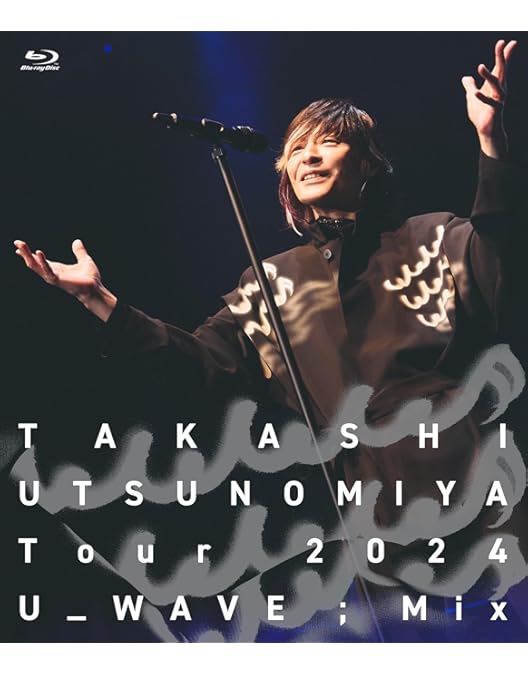 Amazon.co.jp: 宇都宮隆 Takashi Utsunomiya Tour 2024 U WAVE；Mix