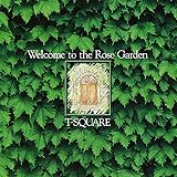 WELCOME TO THE ROSE GARDEN