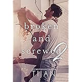 Broken and Screwed 2 (The BS Series)