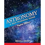 Astronomy: A Self-Teaching Guide