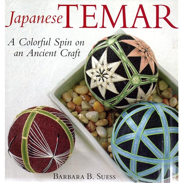 てまり　テクニック　Temari Technique てまり テクニック Temari Technique Temari Techniques: A