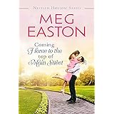 Coming Home to the Top of Main Street: A Sweet Brother's Best Friend Romance (A Nestled Hollow Romance)