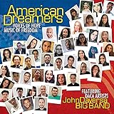 American Dreamers: Voices Of Hope, Music Of Freedom
