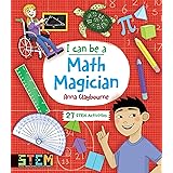 I Can Be a Math Magician: Fun Stem Activities for Kids