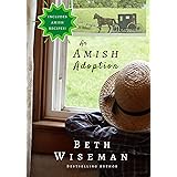 An Amish Adoption (Short Story) : Includes Amish Recipes