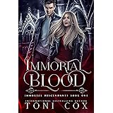 Immortal Blood: Book 1 of The Immortal Descendants