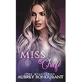 Miss Chief: A One-Night-Stand Turned Co-Workers Romance (The Miss Series Book 7)