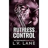 Ruthless Control: A Dark Omegaverse Romance (The Controllers Book 7)