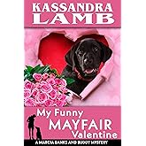 My Funny Mayfair Valentine: A Marcia Banks and Buddy Mystery (The Marcia Banks and Buddy Mysteries Book 10)