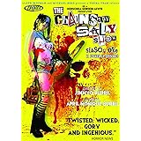 Chainsaw Sally Show: Season 1 [DVD]