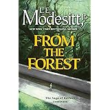 From the Forest (Saga of Recluce Book 23)