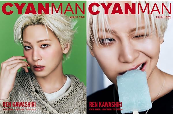 CYAN MAN (シアン マン) 2026年 8月号 [雑誌] 【W表紙：川尻蓮（JO1）】