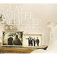 WINTERDELICS.EP~あなたといきてゆく~(CD+DVD)