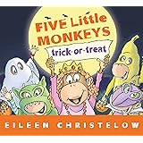 Five Little Monkeys Trick-or-Treat (A Five Little Monkeys Story)
