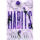 Habits: An Enemies-to-Lovers Sports Romance (Greyford Wolves Book 2)