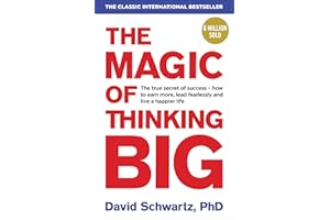 The Magic of Thinking Big