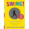 Swing!: A Scanimation Picture Book