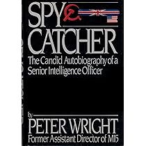 Spy Catcher : Peter Wright: Amazon.com.au: Books