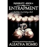 Entrapment (Infidelity Book 4)